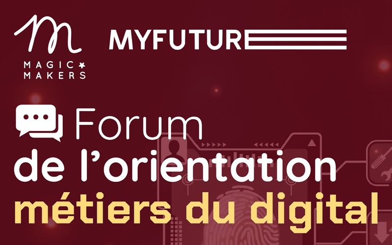 Forum de l'orientation : métiers du digital - Mercredi 11 mars à 18h30 en visio