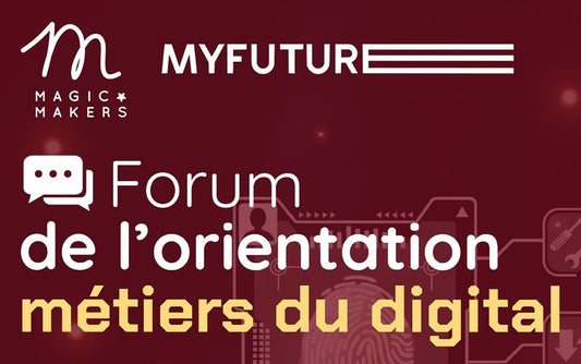 Forum de l'orientation : métiers du digital - Mercredi 11 mars à 18h30 en visio