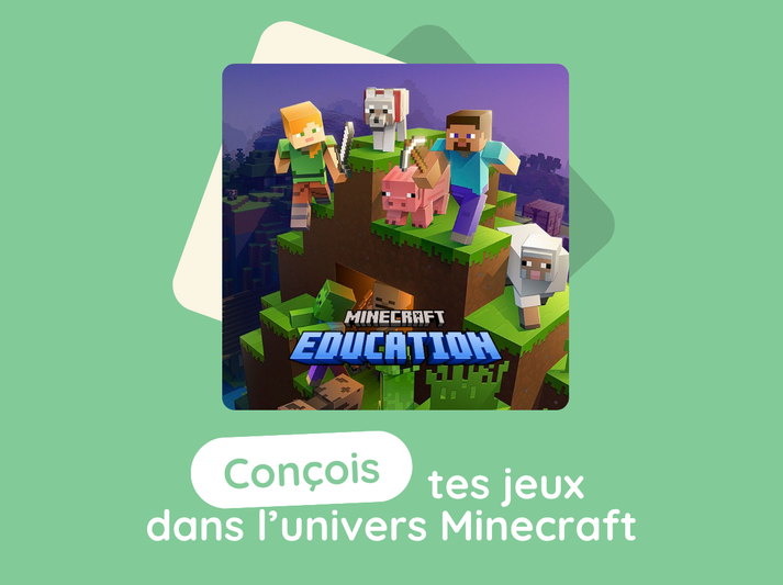 Conçois tes jeux dans l'univers Minecraft / CM1-CM2 – Magic Makers