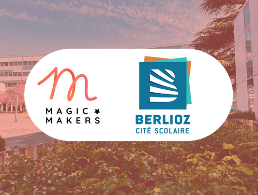 Centre Magic Makers - Vincennes - Cité Scolaire Hector Berlioz