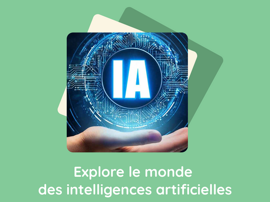 Explore le monde des intelligences artificielles / Primaires