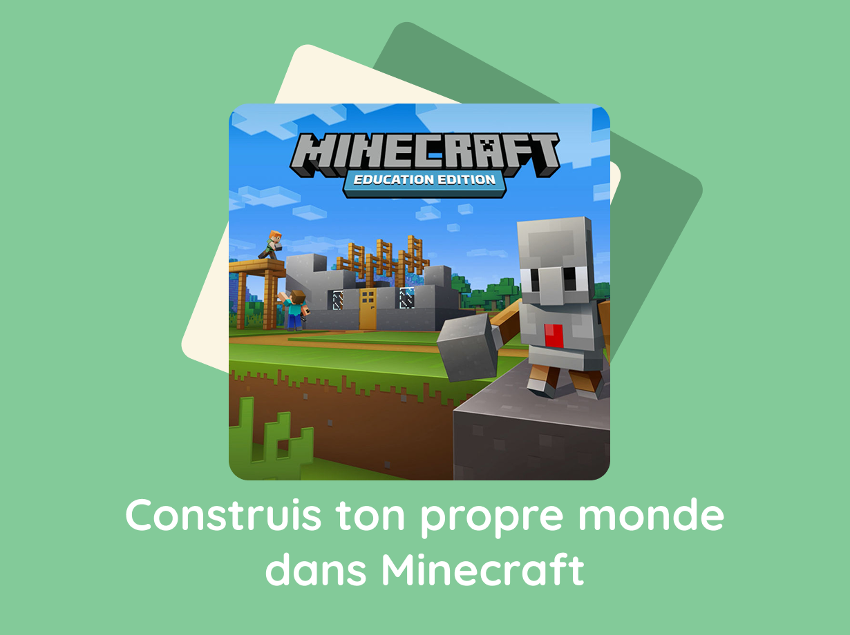 Construis ton propre monde dans Minecraft / CE2-CM1-CM2