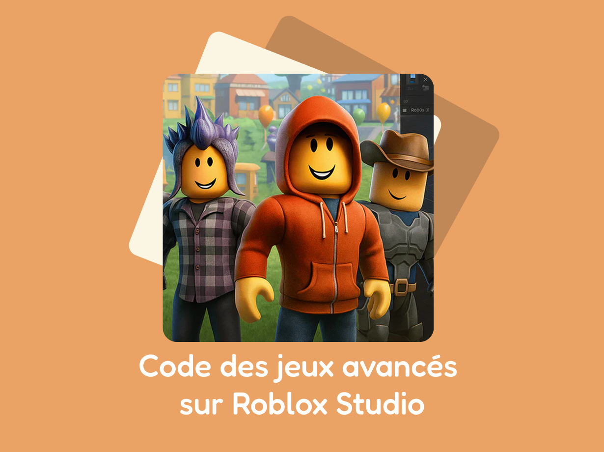 Code des jeux avancés sur Roblox Studio / à partir de la 4ème