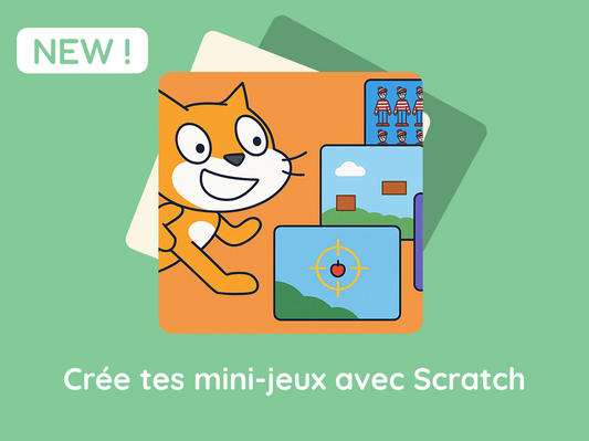 Crée tes mini-jeux avec Scratch / Primaires